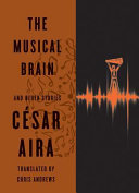 The musical brain and other stories /
