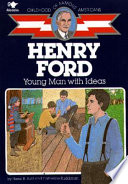 Henry Ford, young man with ideas /
