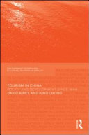 Tourism in China : policy and development since 1949 /
