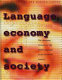 Language, economy, and society : the changing fortunes of the Welsh language in the twentieth century /