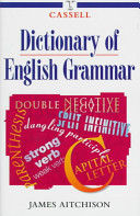 Cassell dictionary of English grammar /