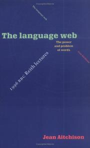 The language web : the power and problem of words /
