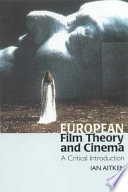 European film theory and cinema : a critical introduction /