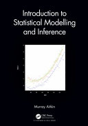 Introduction to statistical modelling and inference /