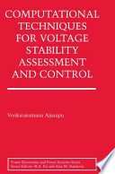Computational techniques for voltage stability assessment and control /