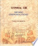 Tz'onob'al tziij = Discurso ceremonial k'ichee' /