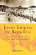 From empire to republic : Turkish nationalism and the Armenian genocide /