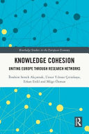 Knowledge cohesion : uniting Europe through research networks /