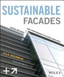 Sustainable facades : design methods for high-performance building envelopes /
