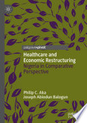 Healthcare and Economic Restructuring : Nigeria in Comparative Perspective /