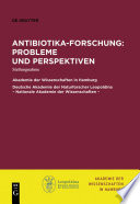 Antibiotika-Forschung : Probleme und Perspektiven : Stellungnahme.