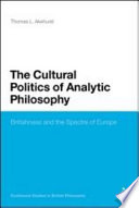 The cultural politics of analytic philosophy : Britishness and the spectre of Europe /