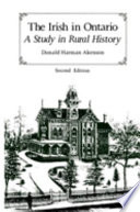 The Irish in Ontario : a study in rural history /