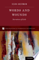Words and wounds : narratives of exile /
