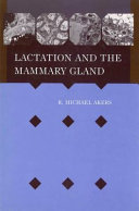 Lactation and the mammary gland /