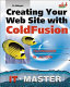 Creating your Web site with ColdFusion /