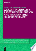 Wealth Inequality, Asset Redistribution and Risk-Sharing Islamic Finance /