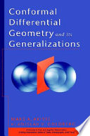 Conformal differential geometry and its generalizations /