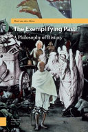 The exemplifying past : a philosophy of history /