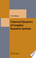 Coherent dynamics of complex quantum systems /