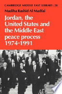 Jordan, the United States and the Middle East peace process, 1974-1991 /