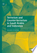 Terrorism and Counter-terrorism in Saudi Arabia and Indonesia /