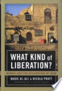 What kind of liberation? : women and the occupation of Iraq /