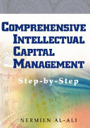 Comprehensive intellectual capital management : step-by-step /