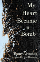 My heart became a bomb : poems /