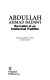 Abdullah Ahmad Badawi : Revivalist of an intellectual tradition /