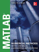 MATLAB numerical methods with chemical engineering applications /