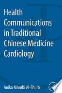 Health communications in traditional Chinese medicine cardiology /