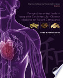 Perspectives of Ayurveda in integrative cardiovascular Chinese medicine for patient compliance /