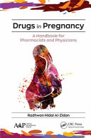 Drugs in pregnancy : a handbook for pharmacists and physicians /