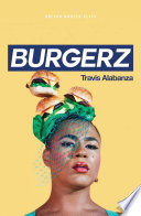 Burgerz / Travis Alabanza.