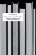 Telling our stories : continuities and divergences in Black autobiographies /