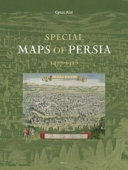 Special maps of Persia, 1477-1925 /