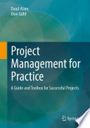 Project Management for Practice : A Guide and Toolbox for Successful Projects /