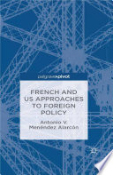 French and US approaches to foreign policy /