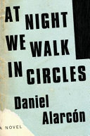 At night we walk in circles /