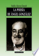 La poesía de Angel González /