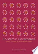 Epistemic Governance : Social Change in the Modern World /