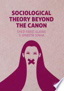 Sociological theory beyond the canon /