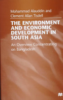 The environment and economic development in South Asia : an overview concentrating on Bangladesh /