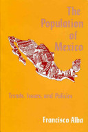 The population of Mexico : trends, issues, and policies /