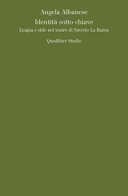 Identità sotto chiave : lingua e stile nel teatro di Saverio La Ruina /
