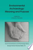 Environmental Archaeology: Meaning and Purpose /