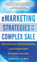 eMarketing strategies for the complex sale /