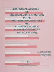 Statistical abstract of undergraduate programs in the mathematical sciences and computer science in the United States : 1990-91 CBMS survey /