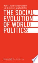 The Social Evolution of World Politics.